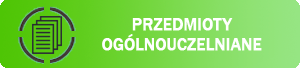 Przedmioty ogólnouczelniane